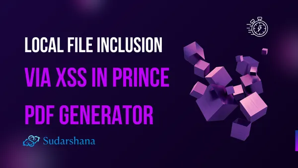 Local File Inclusion via XSS in Prince PDF Generator