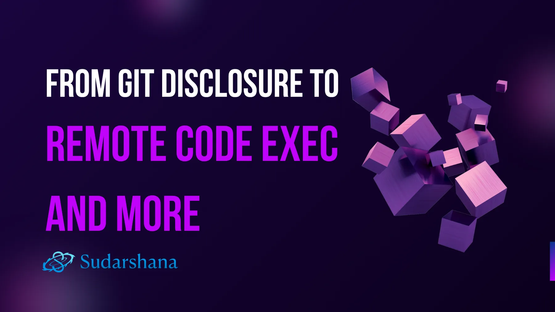 From .git Disclosure to Remote Code Execution & More
